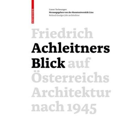 friedrich achleitners blick sterreichs architektur Reader