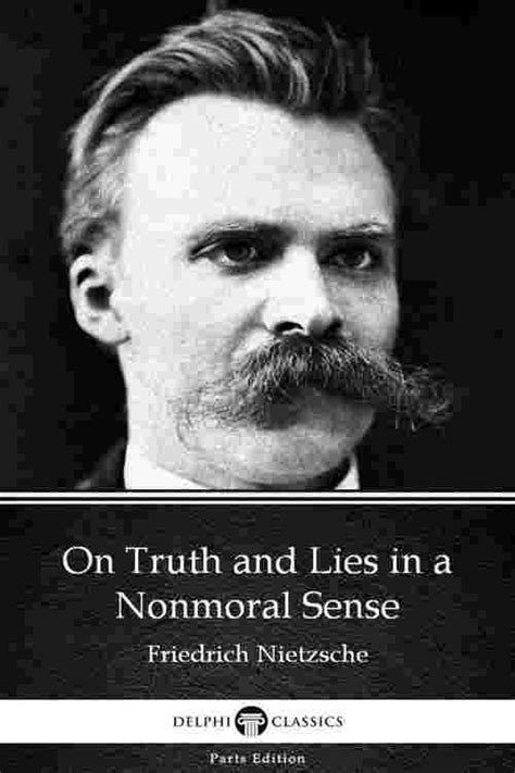friedrich nietzsche on truth and lies in a nonmoral sense pdf Epub