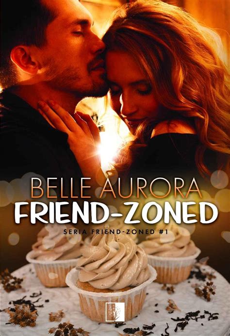 friend zoned friend zoned 1 belle aurora Reader