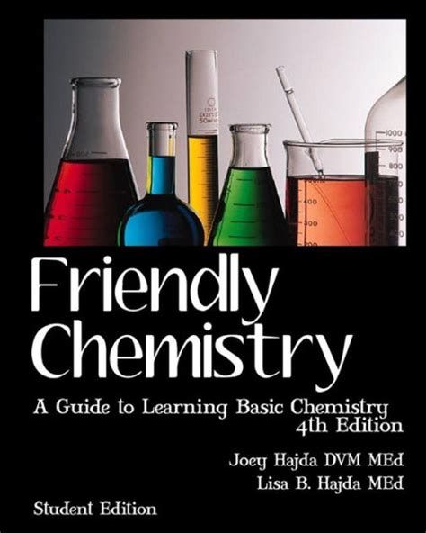 friendly chemistry student edition a guide to learning basic chemistry Kindle Editon