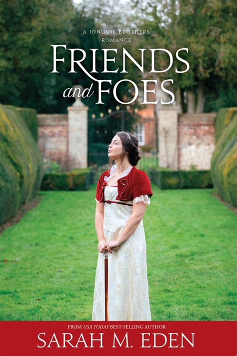 friends and foes the jonquil brothers 1 sarah m eden Reader