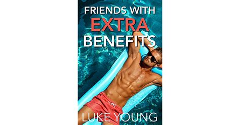 friends with extra benefits friends with benefits 4 luke young Epub