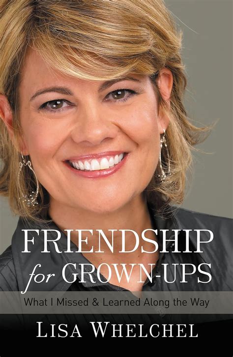 friendship for grown ups what i missed and learned along the way PDF