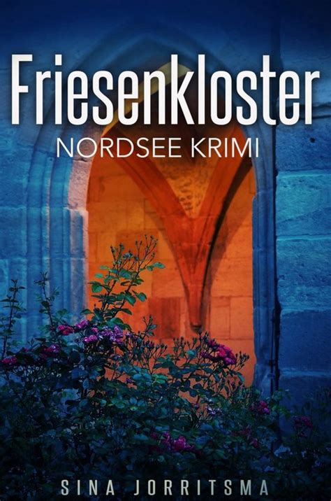 friesenkloster nordsee german sina jorritsma ebook Kindle Editon