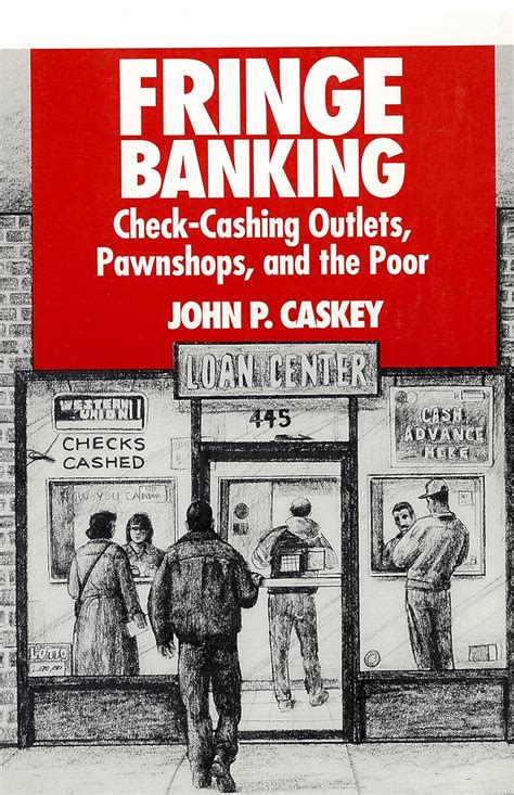 fringe banking check cashing outlets pawnshops and the poor Doc