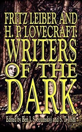 fritz leiber and h p lovecraft writers of the dark Epub