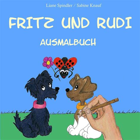 fritz rudi ausmalbuch liane spindler PDF