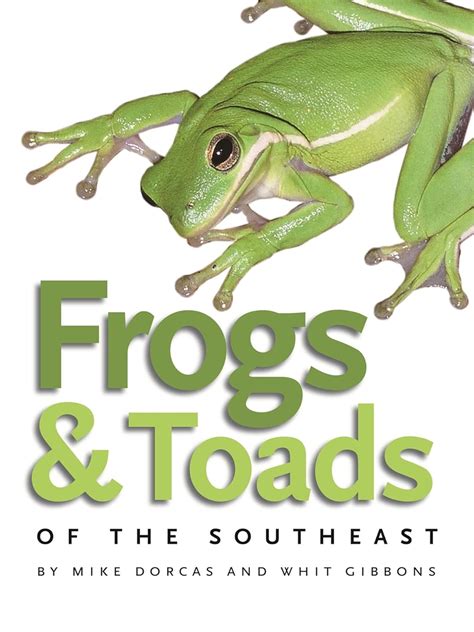 frogs and toads of the southeast wormsloe foundation nature book Doc