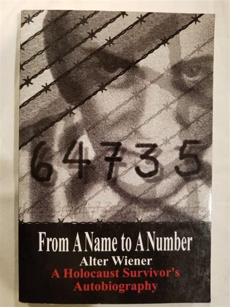 from a name to a number a holocaust survivors autobiography Kindle Editon