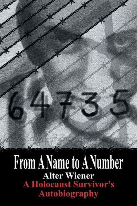 from a name to a number a holocaust survivors autobiography Kindle Editon