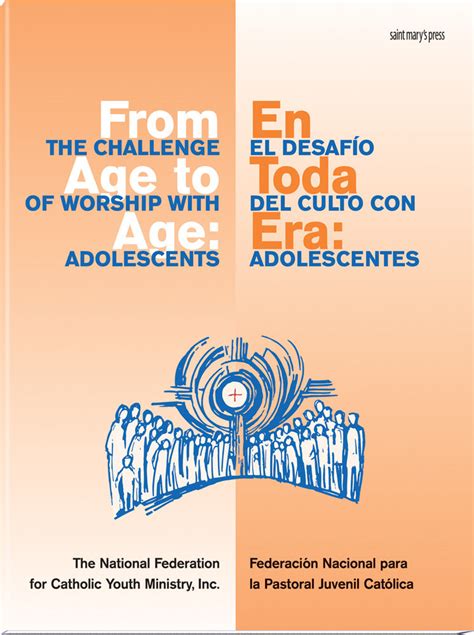 from age to age en toda era the challenge of worship with adolescents el desafio del culto con adolescentes Reader