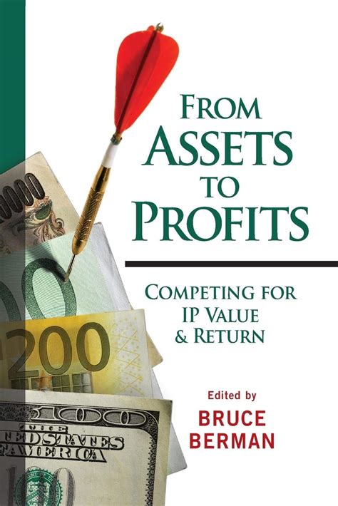 from assets to profits competing for ip value and return Reader