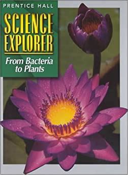 from bacteria to plants prentice hall science explorer Kindle Editon
