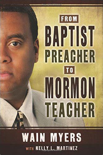 from baptist preacher to mormon teacher Reader