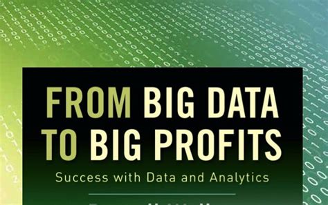 from big data to big profits success with data and analytics Reader