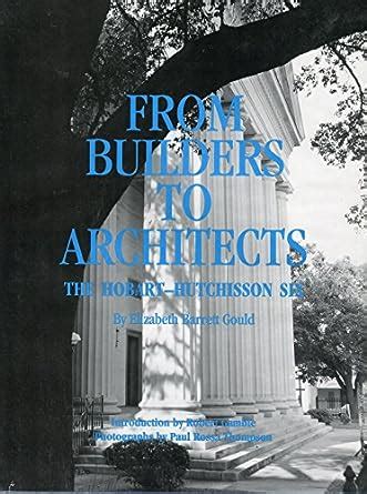 from builders to architects the hobart hutchisson six Doc