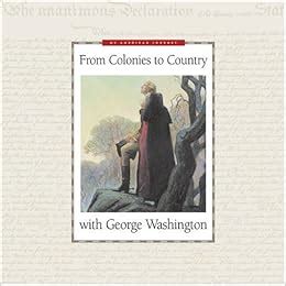 from colonies to country with george washington my american journey Epub