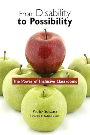 from disability to possibility the power of inclusive classrooms Doc