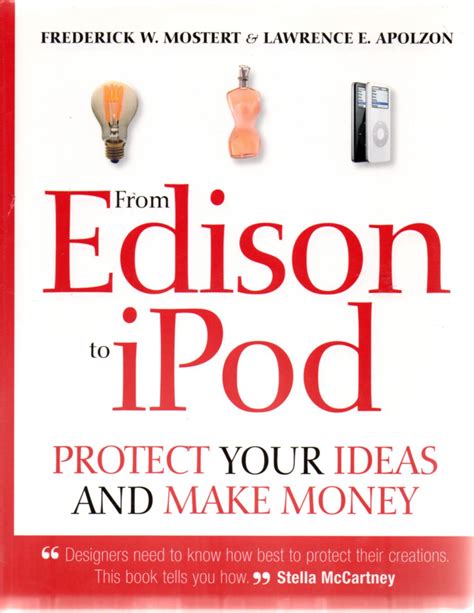 from edison to ipod protect your ideas and make money PDF