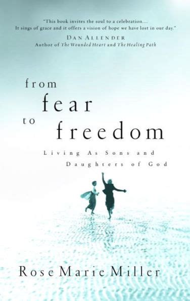 from fear to freedom living as sons and daughters of god Epub