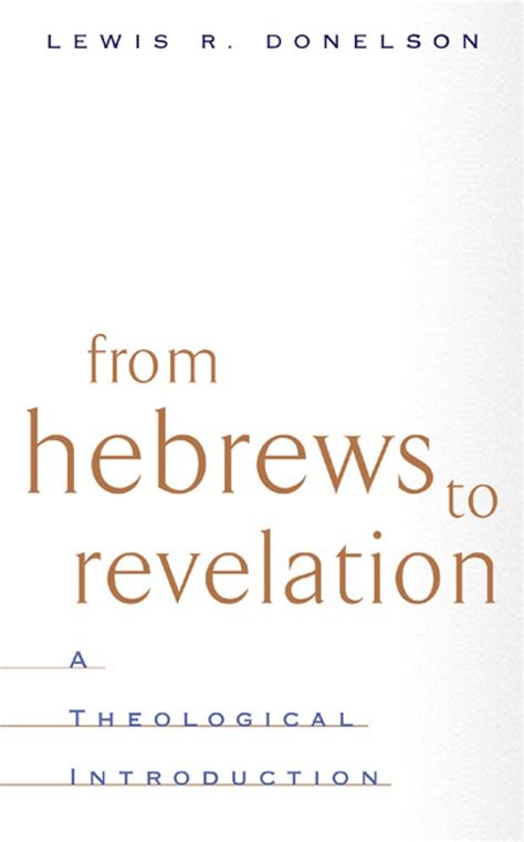 from hebrews to revelation a theological introduction Kindle Editon