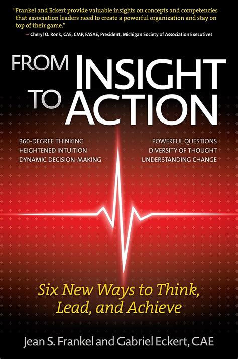 from insight to action six new ways to think lead and achieve PDF