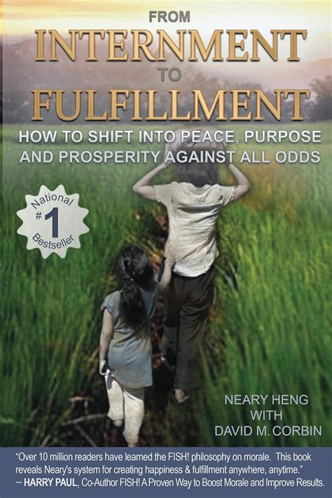 from internment to fulfillment how to shift into peace purpose and prosperity against all odds Kindle Editon