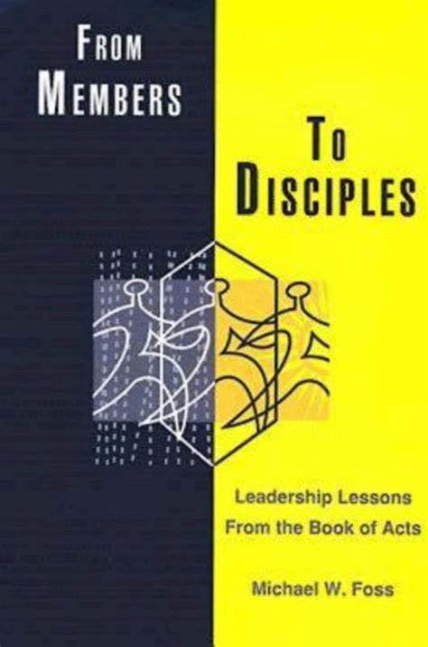 from members to disciples leadership lessons from the book of acts Kindle Editon