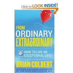 from ordinary to extraordinary how to live an exceptional life Reader