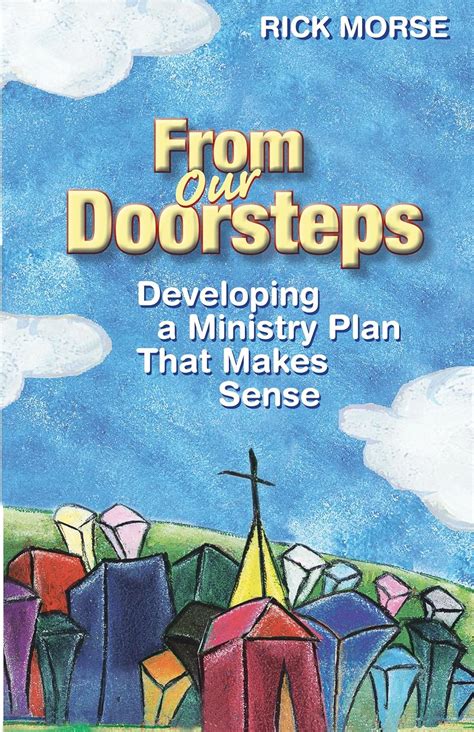 from our doorsteps developing a ministry plan that makes sense Kindle Editon