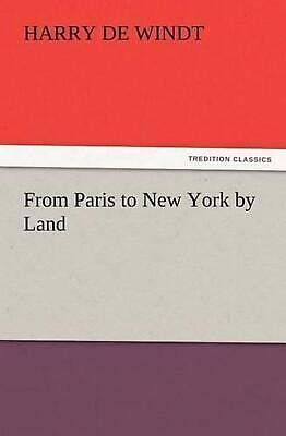 from paris to new york by land from paris to new york by land Reader