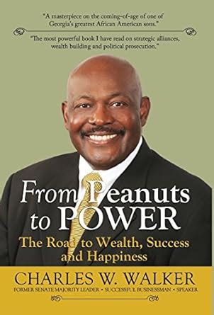 from peanuts to power the road to wealth success and happiness Doc