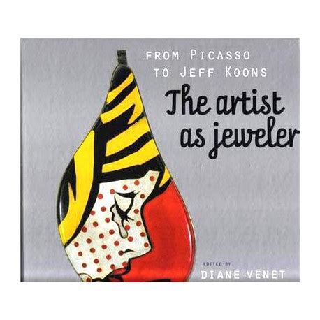 from picasso to koons the artist as jeweler Epub