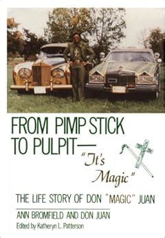 from pimp stick to pulpit its magic the life story of don magic juan Epub