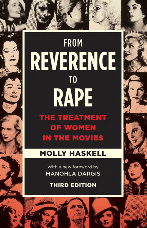 from reverence to rape the treatment of women in the movies Reader