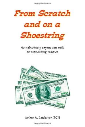 from scratch and on a shoestring how absolutely anyone can build an outstanding practice Epub