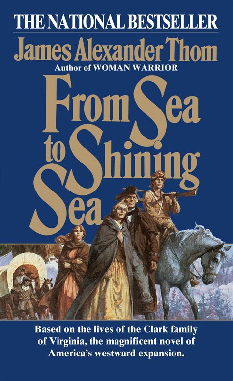 from sea to shining sea james alexander thom Kindle Editon