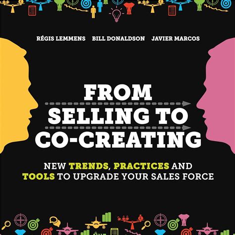 from selling to co creating new trends practices and tools to upgrade your sales force PDF