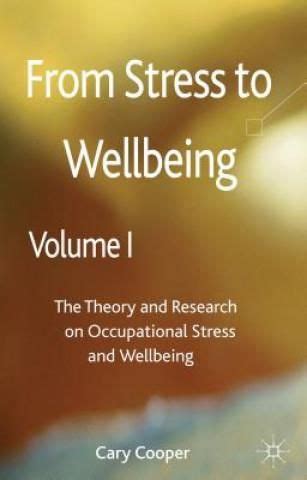 from stress to wellbeing volume 1 from stress to wellbeing volume 1 Reader