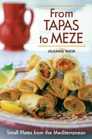 from tapas to meze small plates from the mediterranean Reader