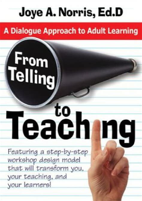 from telling to teaching a dialogue approach to adult learning Reader