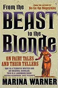 from the beast to the blonde on fairy tales and their tellers PDF