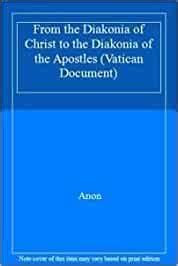 from the diakonia of christ to the diakonia of the apostles Doc