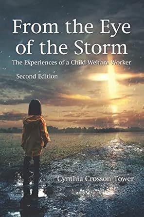 from the eye of the storm the experiences of a child welfare worker Reader