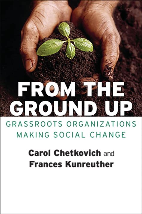 from the ground up grassroots organizations making social change Reader