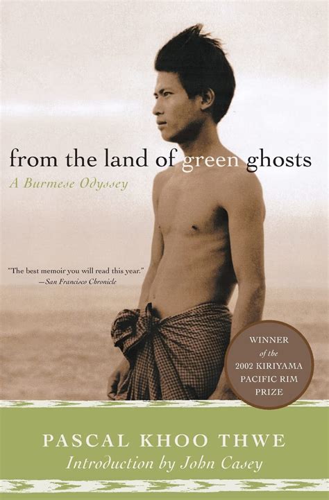 from the land of green ghosts a burmese odyssey pascal khoo thwe PDF