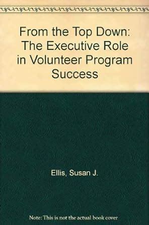 from the top down the executive role in volunteer program success Reader