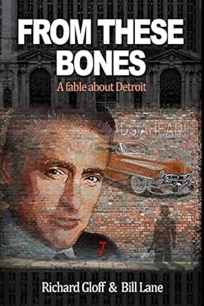 from these bones a fable about detroit Doc