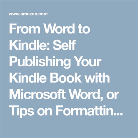 from word to kindle self publishing your kindle book with microsoft word or tips on designing and formatting Doc