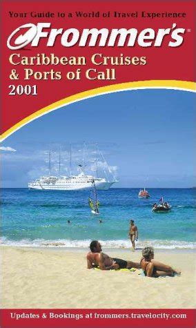 frommers caribbean cruises and ports of call 2001 frommers cruises Reader